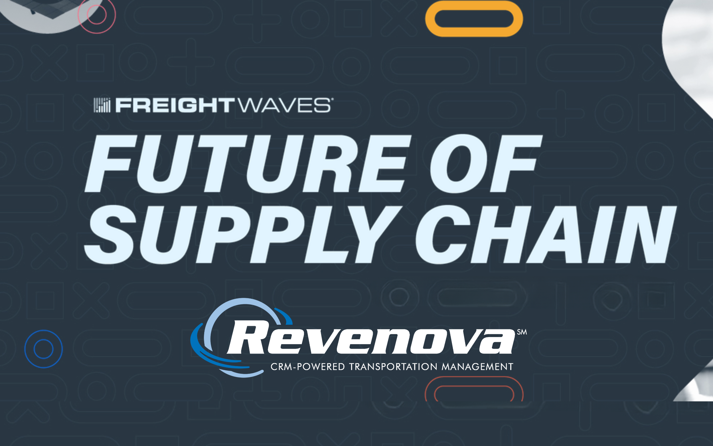 FreightWaves Future of Supply Chain 2024 Revenova