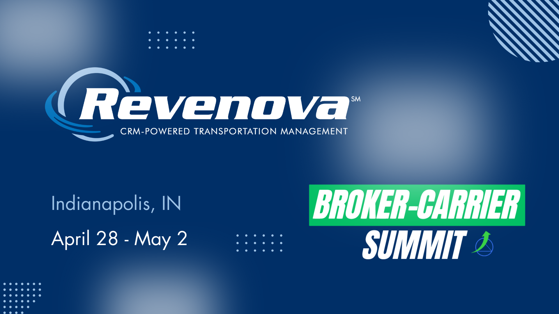 Revenova is sponsoring the Broker Carrier Summit in Indianapolis.